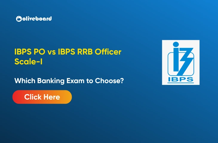 IBPS PO vs IBPS RRB Officer Scale-I: Which Banking Exam to Choose?