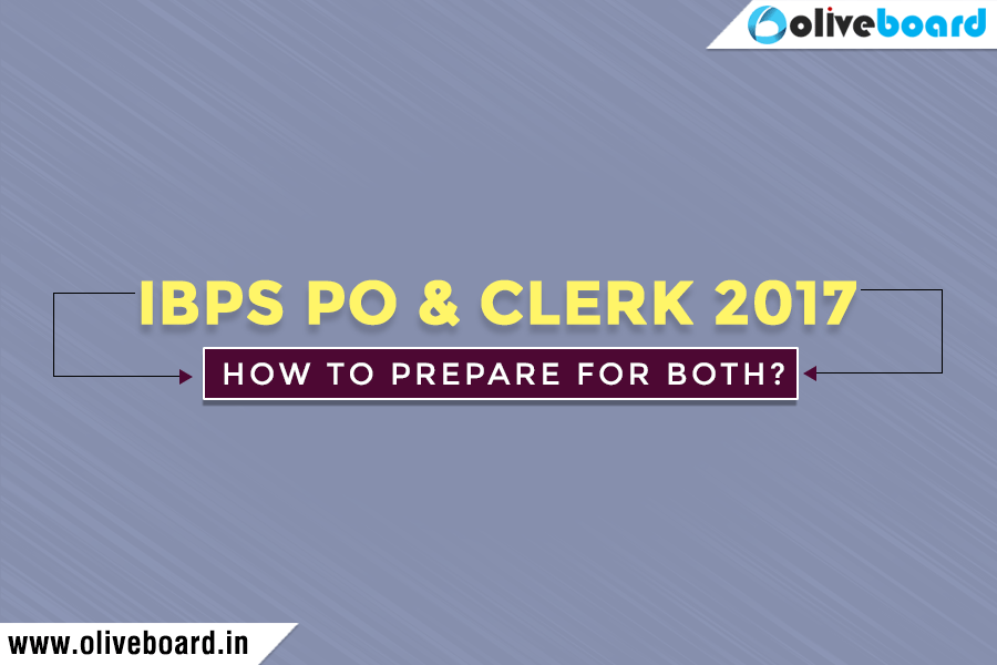 IBPS PO and Clerk 2017