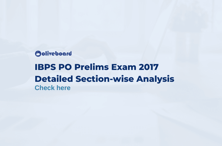 IBPS PO Prelims Exam 2017 Detailed Section-wise Analysis-1