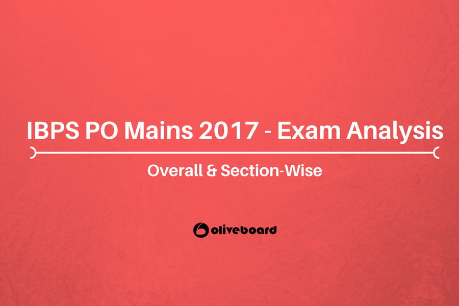 IBPS PO Mains 2017 Exam Analysis