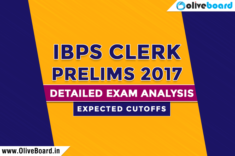 IBPS Clerk Prelims Exam 2017 Analysis Expected CutoffsIBPS Clerk Prelims Exam 2017 Analysis Expected CutoffsIBPS Clerk Prelims Exam 2017 Analysis Expected CutoffsIBPS Clerk Prelims Exam 2017 Analysis Expected CutoffsIBPS Clerk Prelims Exam 2017 Analysis Expected Cutoffs