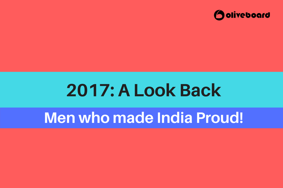 2017: A look back - Men who made India proud