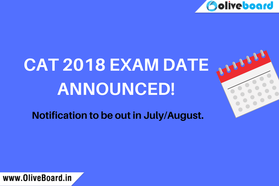 CAT 2018 Exam Date Announced IIM Common Admission Test MBA