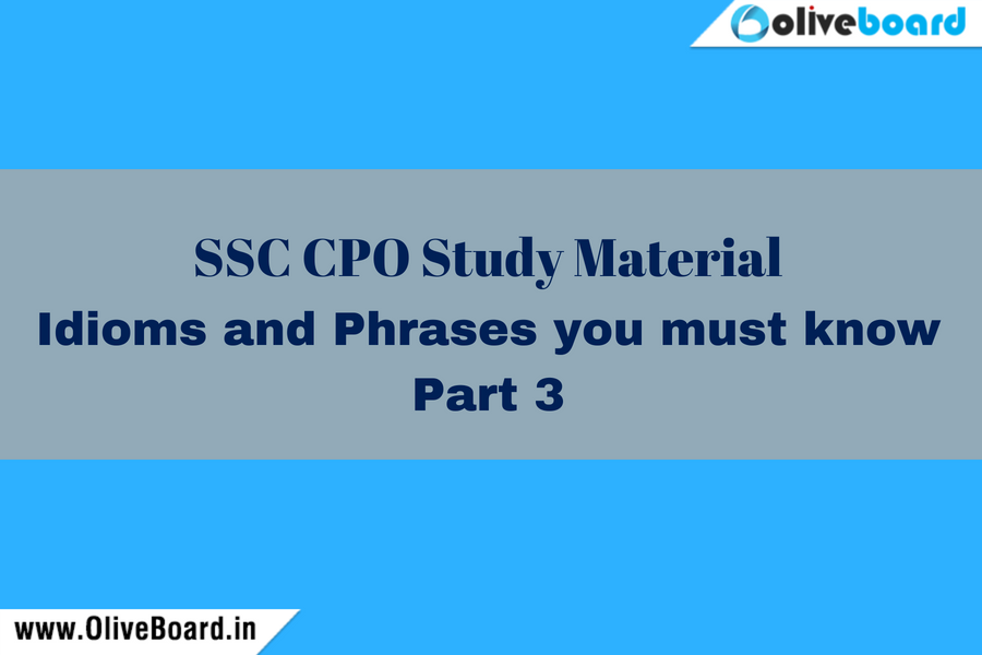 SSC CPO Study Material Idioms 3