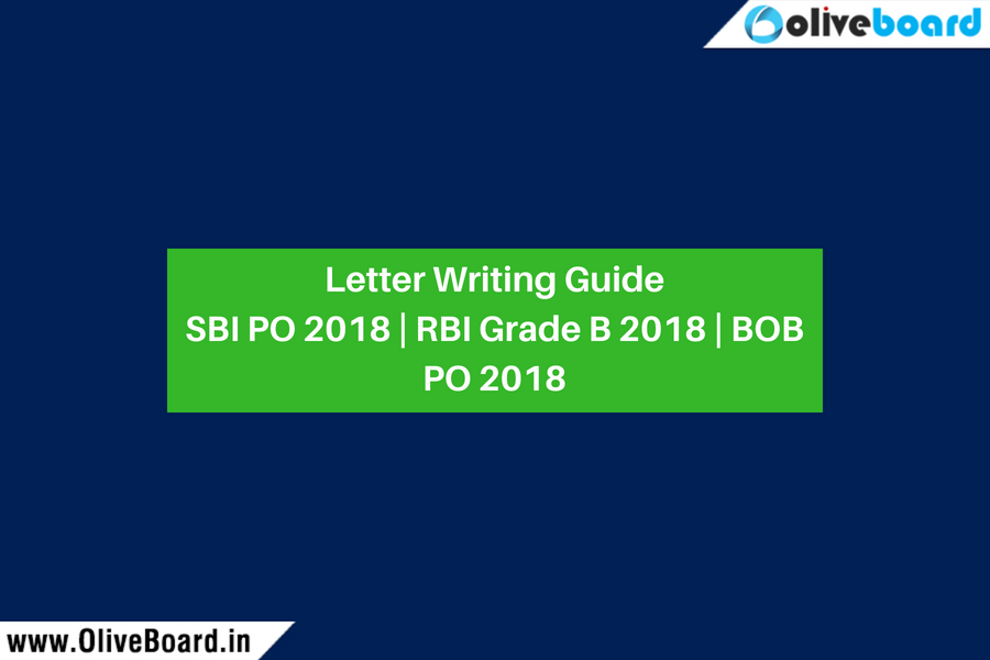 Letter Writing Guide SBI PO 2018 _ RBI Grade B 2018 _ BOB PO 2018