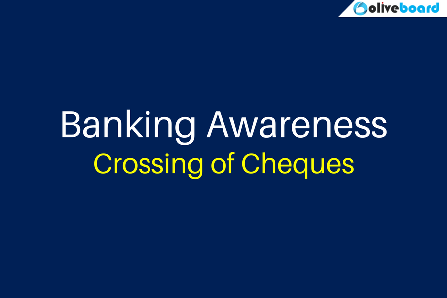Types Of Crossing Of Cheques Banking Awareness Oliveboard
