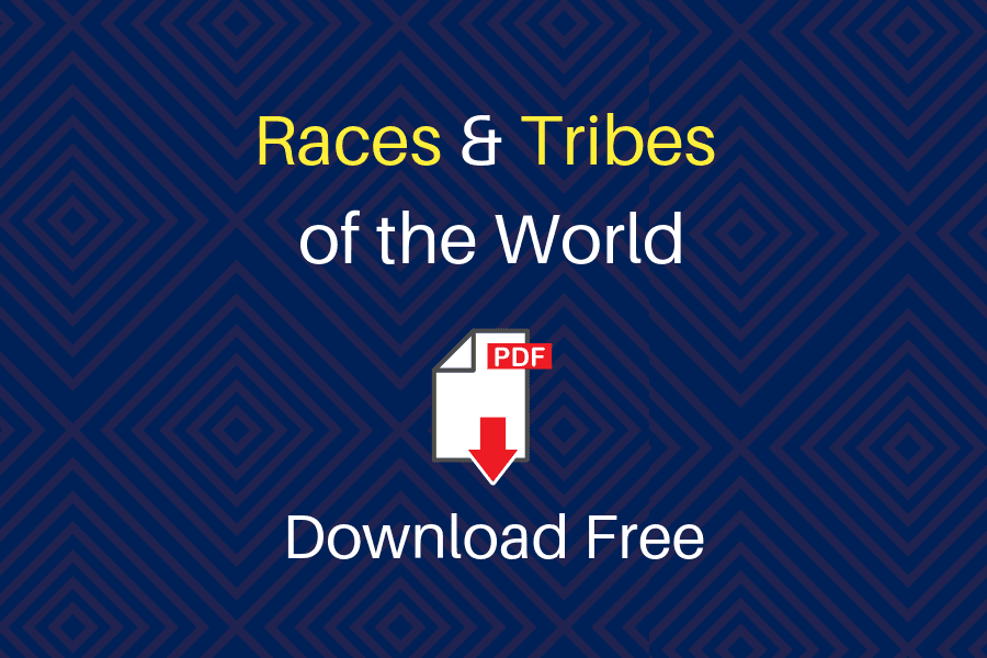 Races and Tribes of the World