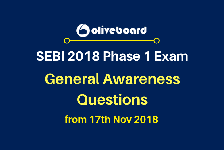 SEBI 2018 Phase 1 Exam GA Questions
