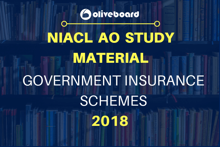 NIACL AO Study Material Government Insurance Schemes