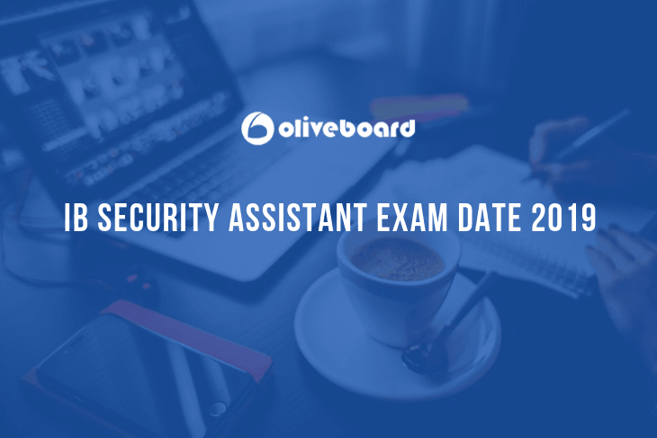 IB Security Assistant exam date