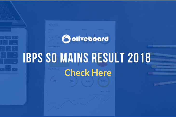 IBPS SO Mains Result 2018