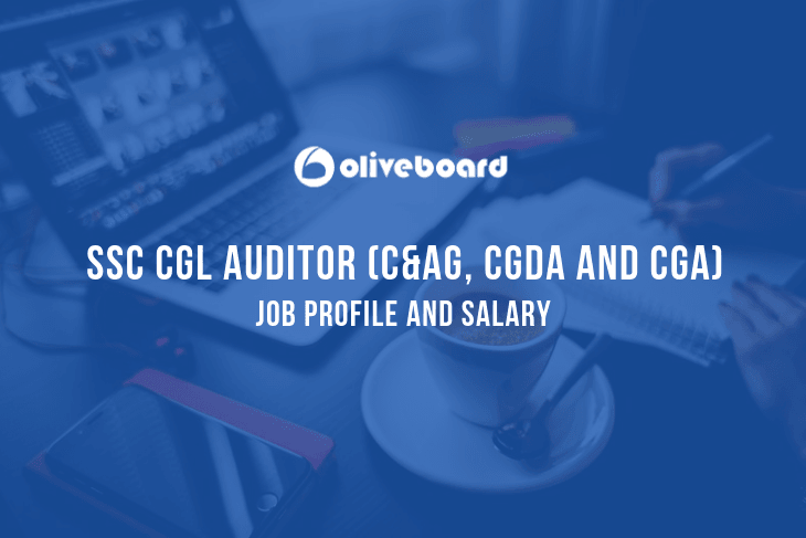 SSC CGL Auditor in C&AG, CGDA, and CGA Job Profile and SSC CGL Auditor in C&AG, CGDA, and CGA Job Profile and