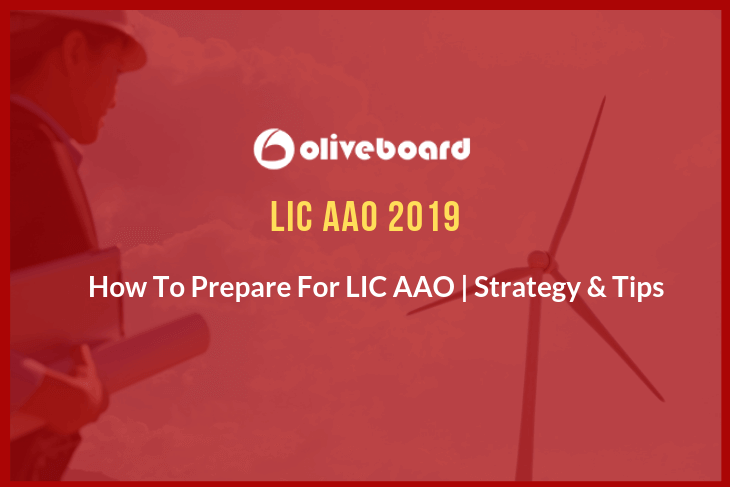 How To Prepare For LIC AAO 2019