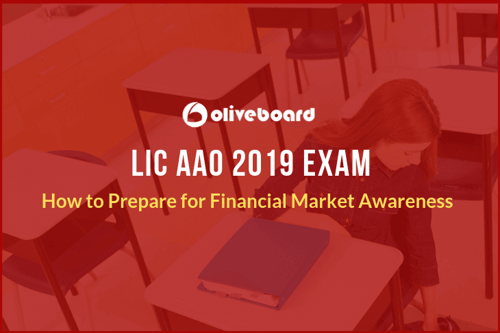 Financial Market Awareness for LIC AAO 2019