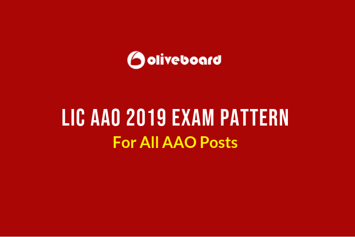 LIC AAO 2019 Exam Pattern