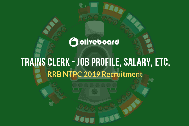 RRB NTPC TRAINS CLERK Job Profile