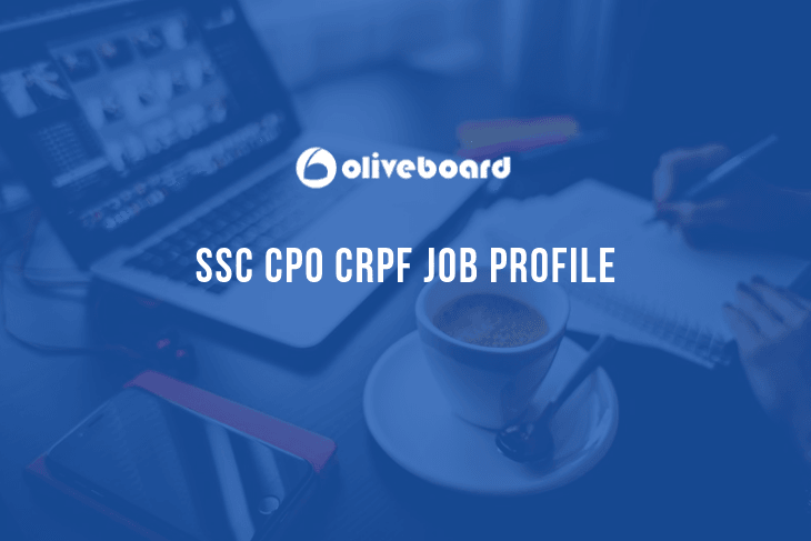 SSC CPO CRPF job profile
