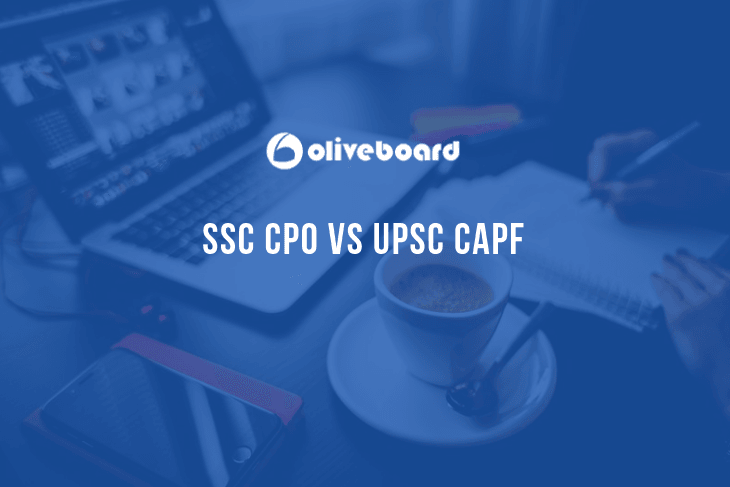 SSC CPO vs UPSC CAPF