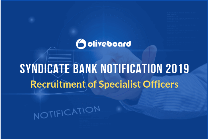 Syndicate Bank Specialist Officers Notification 2019