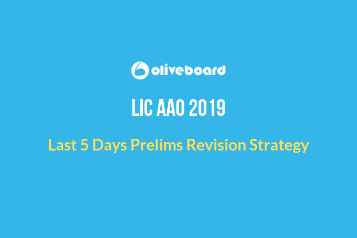 5 Days Tips to Prepare for LIC AAO Prelims Exam