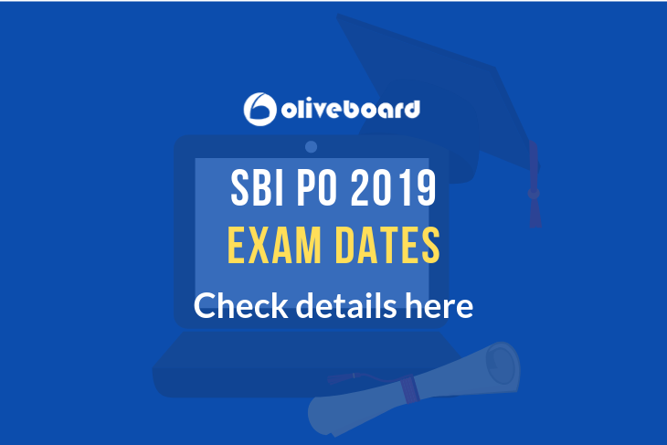 SBI PO Exam Dates 2019