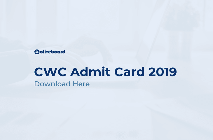 CWC Admit Card 2019