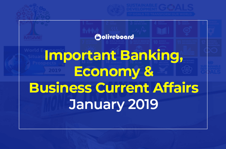 Banking, Economy & Business Current Affairs January 2019