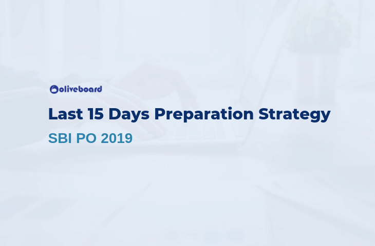 Last 15 Days Preparation Strategy For SBI PO 2019