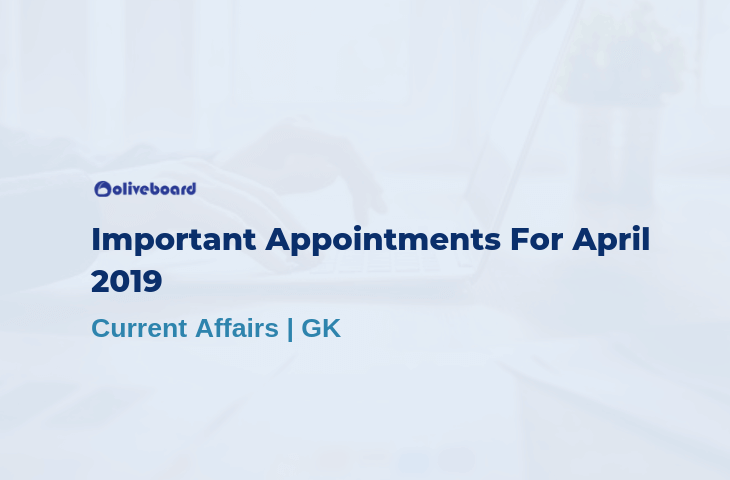 Important Appointments For April 2019