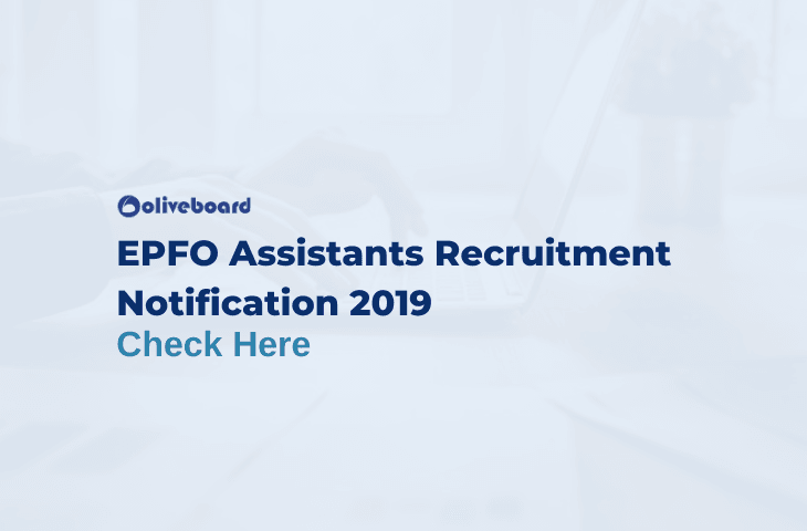 EPFO Assistants Recruitment Notification 2019