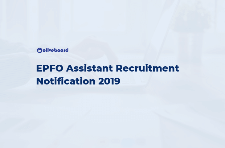 EPFO Assistant Recruitment Notification 2019