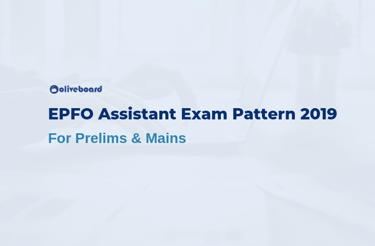 EPFO Assistant Exam Pattern 2019