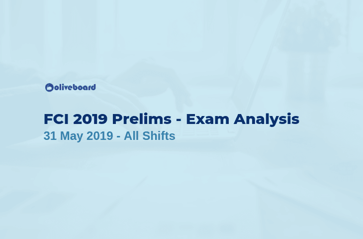 FCI Prelims Exam Analysis 31 may 2019