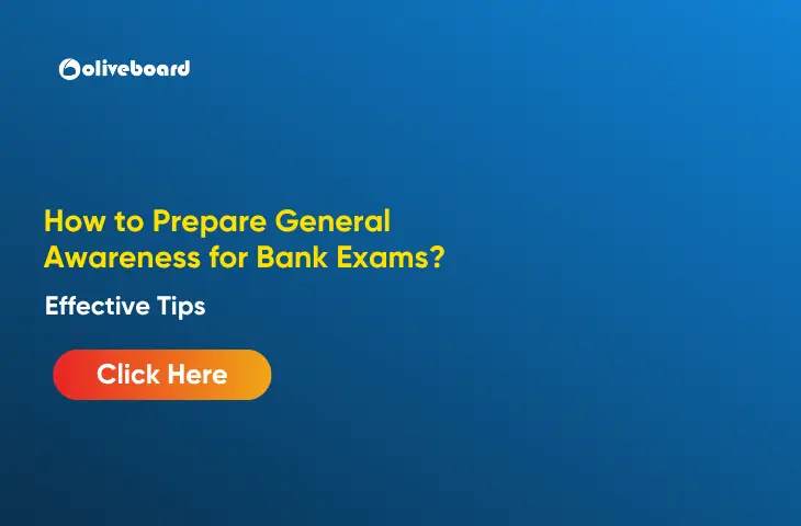 How to Prepare General Awareness for Bank Exams?