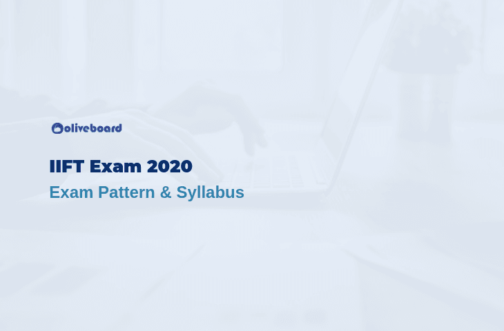 IIFT 2020 Exam Pattern and Syllabus