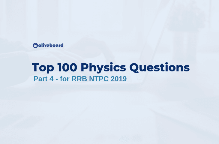 RRB NTPC Physics Questions 4