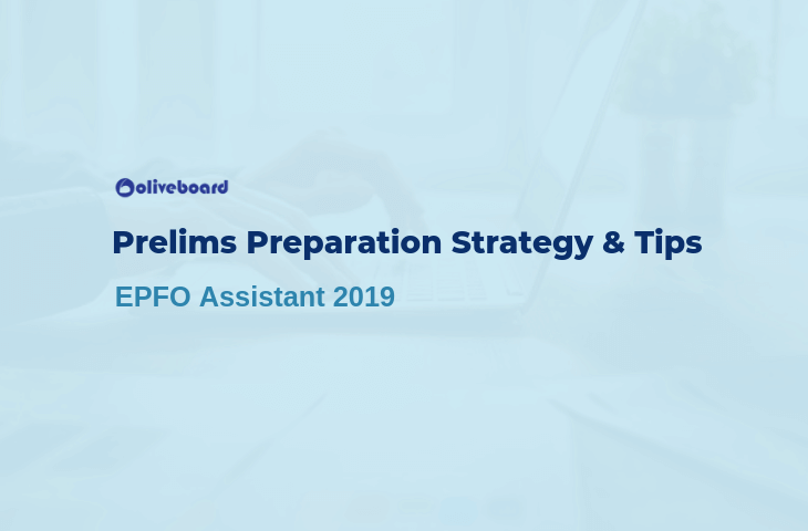 EPFO Assistant 2019 Preparation Tips