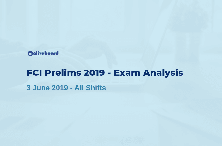 FCI Prelims Exam Analysis - 3 June 2019