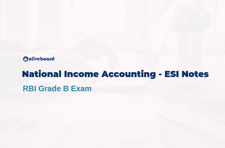 National Income Accounting - RBI Grade B Study Notes