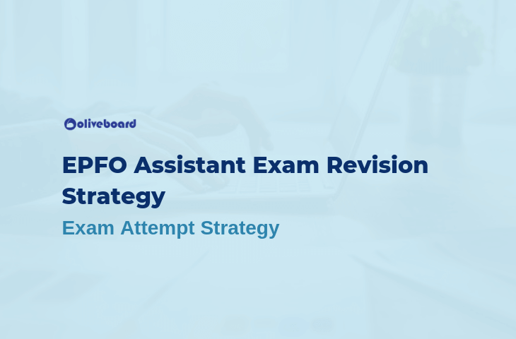 EPFO Assistant Exam Revision Strategy