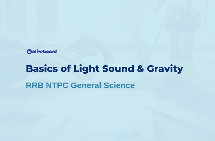 Basics of Light Sound & Gravity