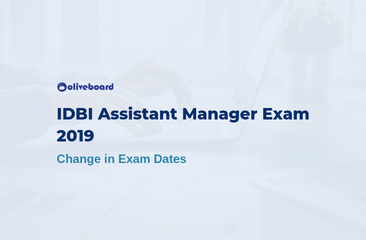 IDBI Assistant Manager Exam Date 2019
