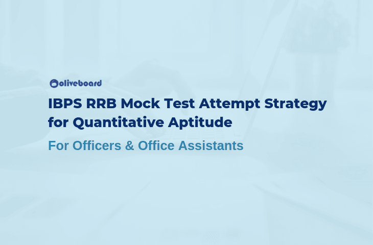 IBPS RRB Quants Mock Test Attempt Strategy