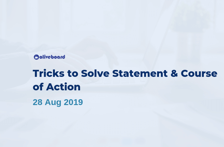 Tricks to Solve Statement & Course of Action