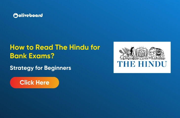 How to Read The Hindu for Bank Exams?