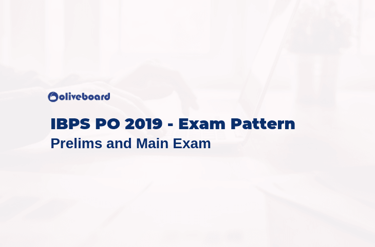 IBPS PO Exam Pattern 2019