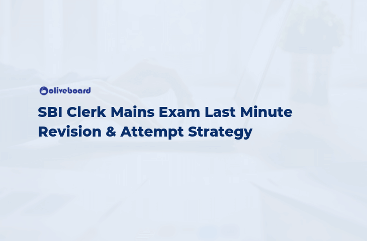 SBI Clerk Mains Exam Last Minute Revision