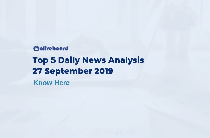 Top 5 daily news- 27 Sep 2019