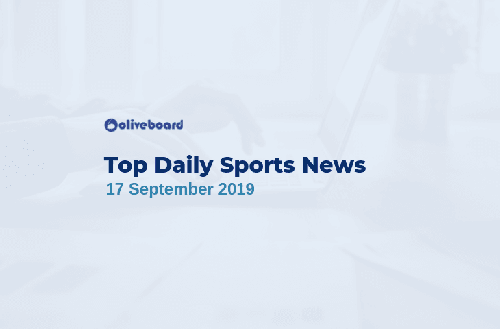 Daily Sports News 17 September 2019