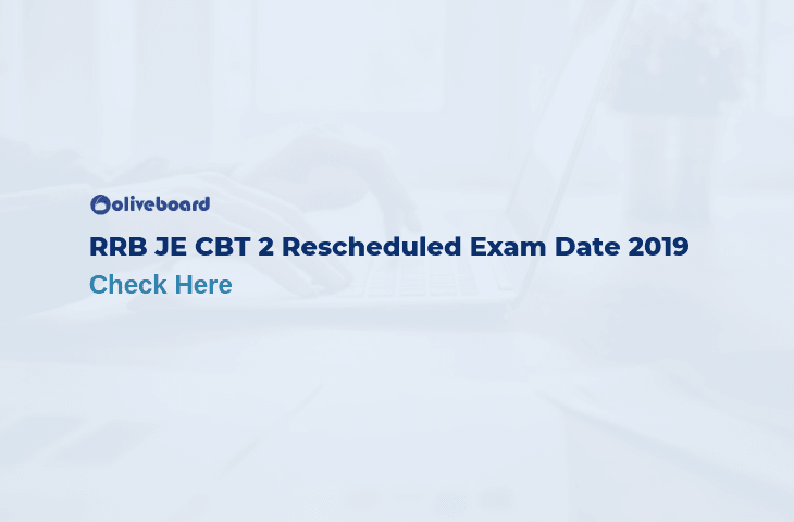 RRB JE CBT 2 Exam Date 2019